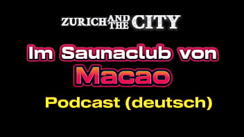 Klub Malam Panas Di Macao (china) – Podcast Dewasa Berbahasa Jerman